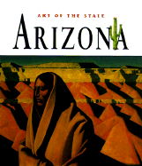 Arizona: The Spirit of America - Bix, Cynthia Overbeck