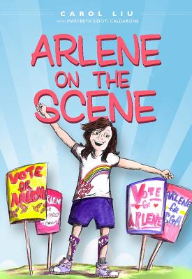 Arlene on the Scene - Liu, Carol, and Caldarone, Marybeth Sidoti