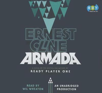 Armada - Cline, Ernest, and Wheaton, Wil (Read by)