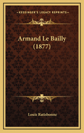 Armand Le Bailly (1877)