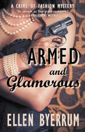 Armed and Glamorous