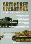 Armoured Operations of the Second World War: Volume 1