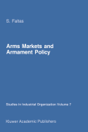 Arms Markets and Armament Policy: The Changing Structure of Naval Industries in Western Europe