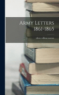 Army Letters 1861-1865