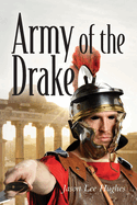 Army of the Drake: Part three of the Brian Carter series