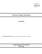 Army Techniques Publication ATP 4-43 (FM 10-67) Petroleum Supply Operations July 2014