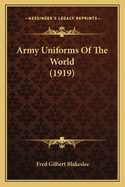 Army Uniforms of the World (1919)