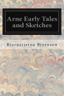 Arne Early Tales and Sketches