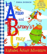 Arnie and Barney's Crazy Alphabet Adventure