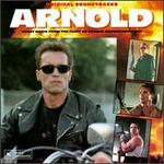 Arnold: Great Music from the Films of Arnold Schwarzenegger