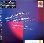 Arnold Schnberg: Brahms Klavierquartett Op. 25; Anton Webern: Passacaglia; Gustav Mahler: Symphonie Nr. 10 (Adagio)