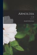 Arnoldia; v. VI