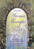 Aromatherapie Der Seele