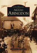 Around Abingdon: The Archive Photographs Series