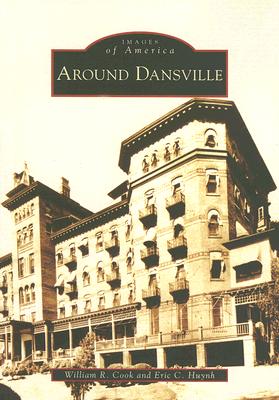 Around Dansville - Cook, William R, and Huynh, Eric C