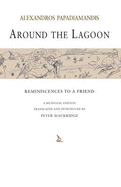 Around the Lagoon: Reminiscenses to a Friend