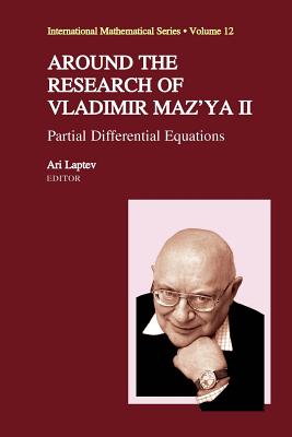 Around the Research of Vladimir Maz'ya II: Partial Differential Equations - Laptev, Ari (Editor)