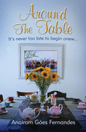 Around The Table: Winning the Challenges of a Marriage Almost Four Decades Long