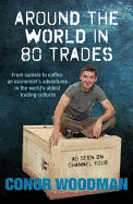 Around the world in 80 trades: Adventures in economics, from coffee to camels and back