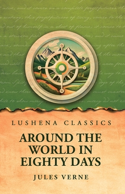 Around the World in Eighty Days - Jules Verne