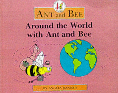 Around the World with Ant and Bee - Banner, Angela