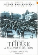 Around Thirsk: The Second Selection