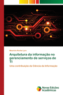 Arquitetura da informa??o no gerenciamento de servi?os de TI