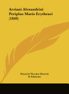 Arriani Alexandrini Periplus Maris Erythraei (1849)