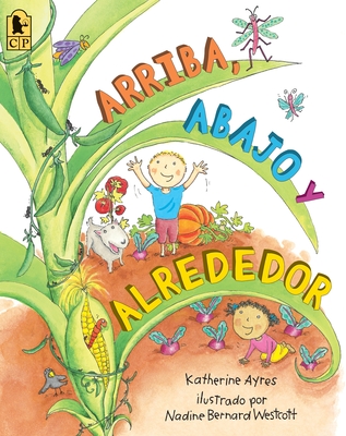 Arriba, Abajo y Alrededor - Ayres, Katherine, and Westcott, Nadine Bernard (Illustrator)