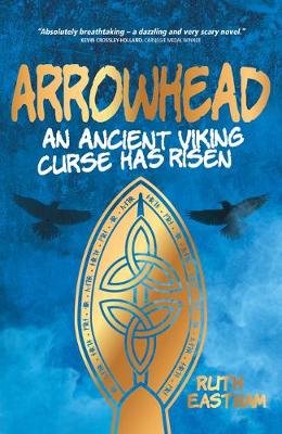 Arrowhead: An ancient Viking curse has risen - Eastham, Ruth