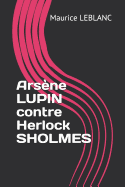 Arsne LUPIN contre Herlock SHOLMES