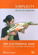 Ars Electronica: Simplicity: the Art of Complexity