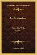 Ars Malsachani: Traite Du Verbe (1905)