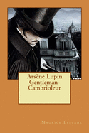 Ars?ne Lupin Gentleman-Cambrioleur