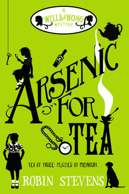 Arsenic For Tea - Stevens, Robin