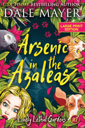 Arsenic in the Azaleas