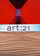 Art: 21: Art in the Twenty-First Century