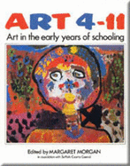 Art 4-11: Art in the Early Years of Schooling