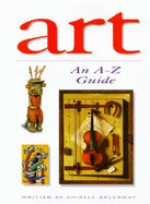 Art: An A-Z Guide