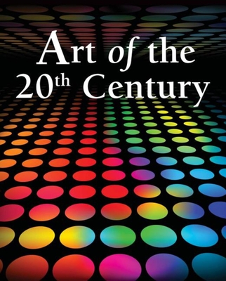 Art and Architecture of the 20th Century - Eimert, Dorothea