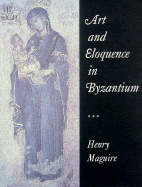 Art and Eloquence in Byzantium