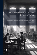 Art and Industry in Education