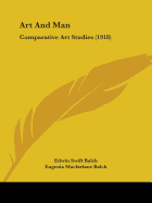 Art And Man: Comparative Art Studies (1918)