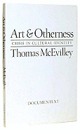 Art and Otherness: Crisis in Cultural (Revised)