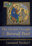 Art and Thought of the Beowulf Poet