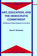 Art, Education, and the Democratic Commitment