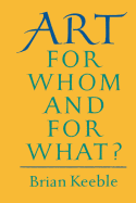 Art: For Whom and for What?
