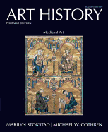 Art History Portable, Book 2: Medieval Art Plus New Myartslab with Etext -- Access Card Package