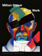 Art Is Work: Graphic Design, Interiors, Objects and Illustrations