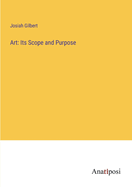 Art: Its Scope and Purpose